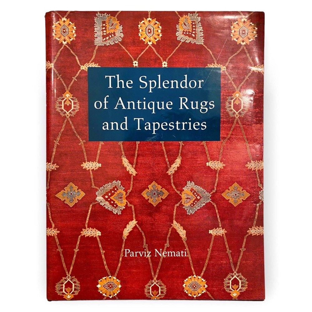 The Splendor of Antique Rugs and Tapestries by Parviz Nemati (2001 Hardcover)
